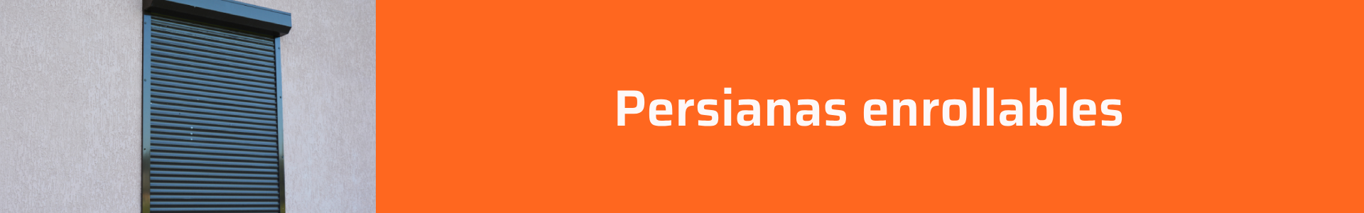 Persianas enrollables