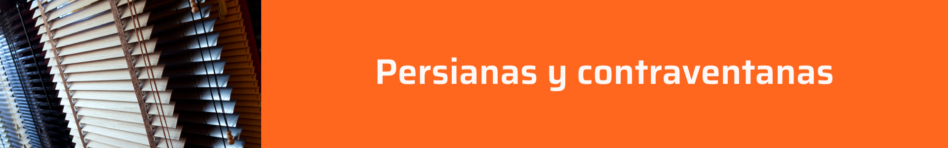 Persianas y contraventanas